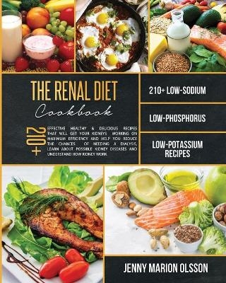 The Renal Diet Cookbook - Jenny Marion Olsson