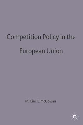 Competition Policy in the European Union