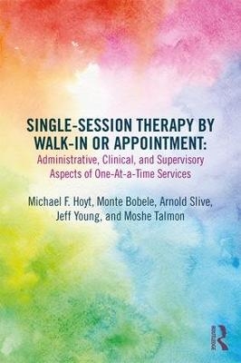 Single-Session Therapy by Walk-In or Appointment - 