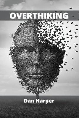 Overthinking