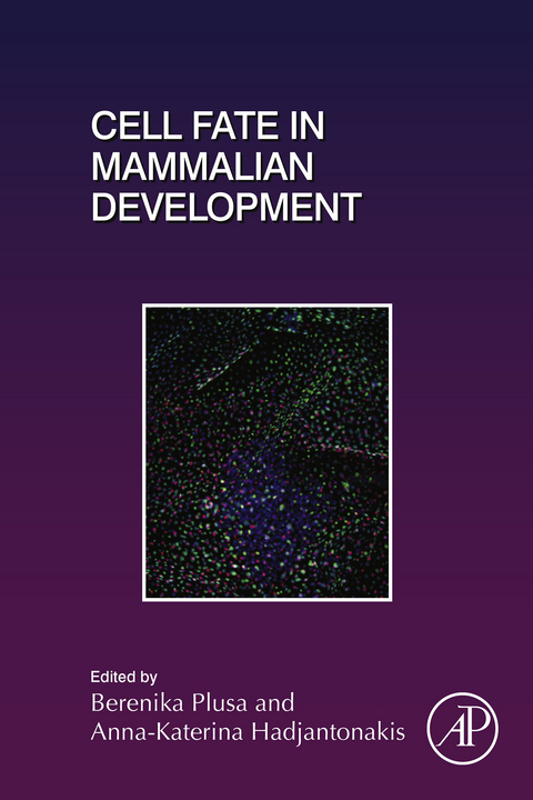 Cell Fate in Mammalian Development - 