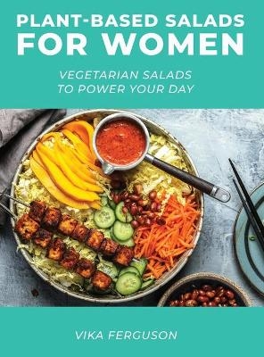 Plant-Based Salads for Women