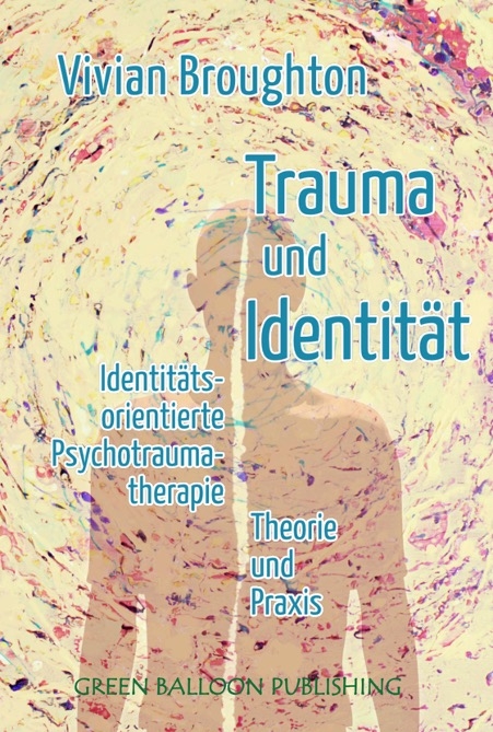 Trauma and  Identity - Vivian Broughton
