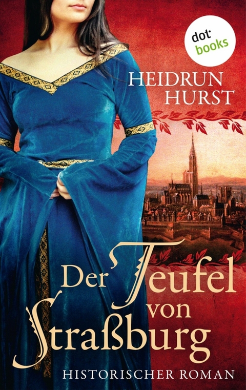 Der Teufel von Stra&szlig;burg - Heidrun Hurst