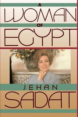 Woman of Egypt - Jehan Sadat