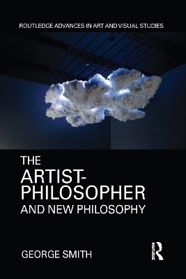 The Artist-Philosopher and New Philosophy - George Smith