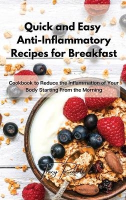 Quick and Easy Anti-Inflammatory Recipes for Breakfast
