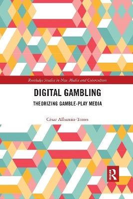 Digital Gambling - C&eacute;sar Albarr&aacute;n-Torres
