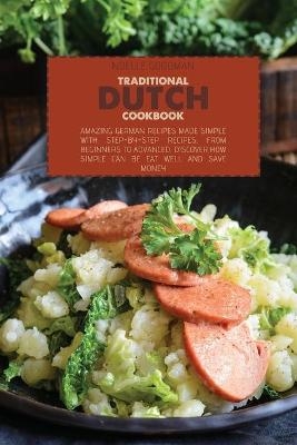Traditional Dutch Cookbook - Noelle Goodman