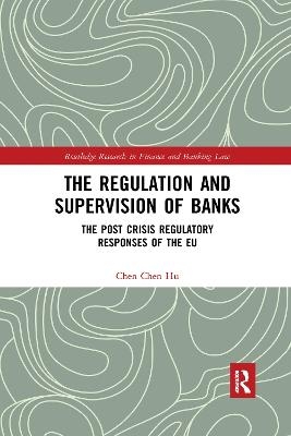 The Regulation and Supervision of Banks
