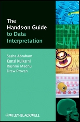 The Hands-on Guide to Data Interpretation - Sasha Abraham, Kunal Kulkarni, Rashmi Madhu, Drew Provan
