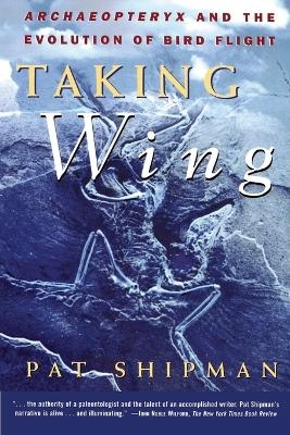 Taking Wing - Pat Shipman