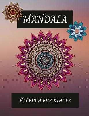 Mandala Malbuch für Kinder