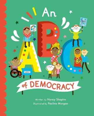 ABC of Democracy - Nancy Shapiro