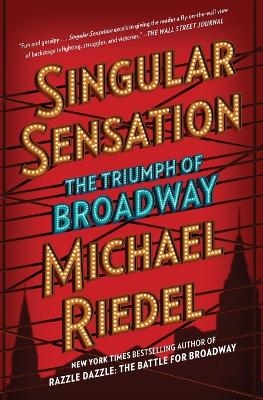 Singular Sensation - Michael Riedel