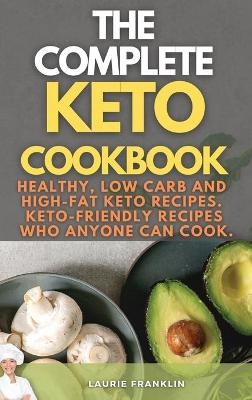The Complete Keto Cookbook