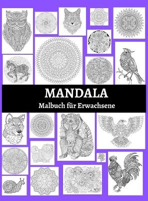 Mandala Malbuch f&uuml;r Erwachsene - Ada Kraus