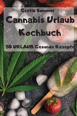 Cannabis Urlaub Kochbuch