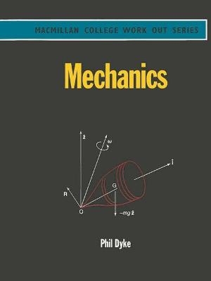 Work Out Mechanics - Philip Dyke