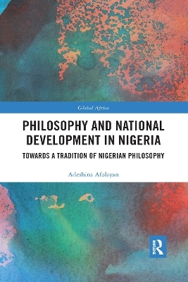 Philosophy and National Development in Nigeria - Adeshina Afolayan