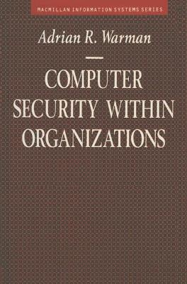 Computer Security within Organisations