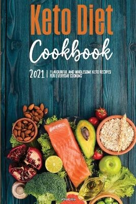 Keto Diet Cookbook 2021