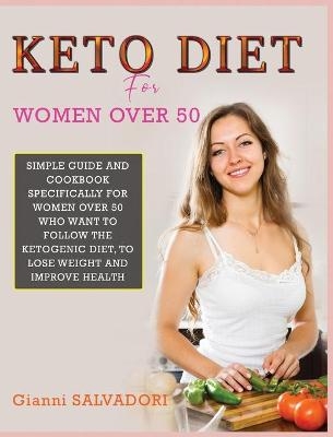 Keto Diet for Women Over 50 - Gianni Salvadori