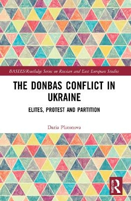 The Donbas Conflict in Ukraine
