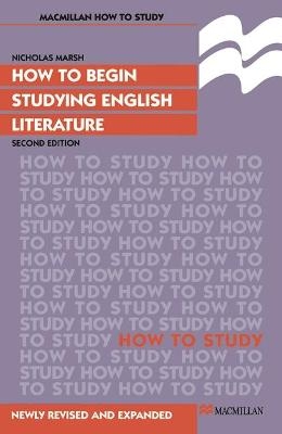 How to Begin Studying English Literature - Nicholas Marsh