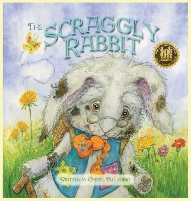 The Scraggly Rabbit - Cheryl Palladino