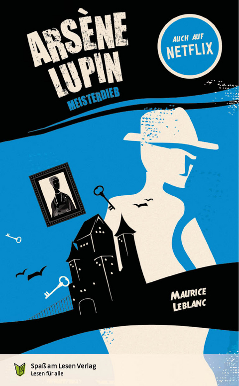 Ars&egrave;ne Lupin. Meisterdieb - Maurice Leblanc