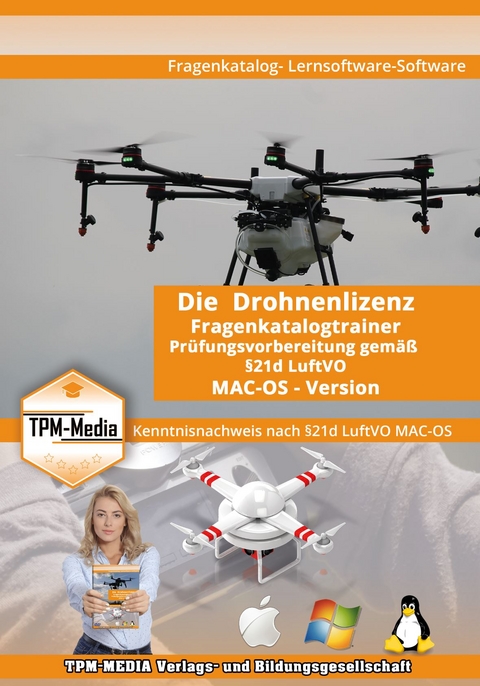Drohnenlizenz Fragenkatalogtrainer - MAC-OS Version - mit &uuml;ber 1000 Lern- & Pr&uuml;fungsfragen - Thomas Mueller