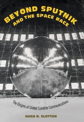 Beyond Sputnik and the Space Race