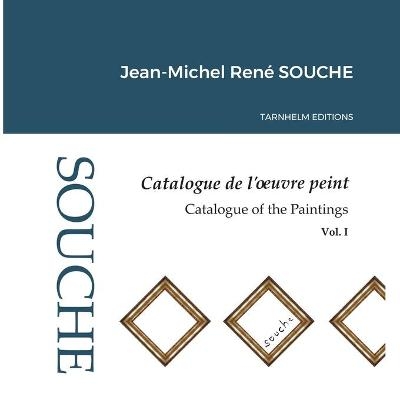 Catalogue of the Paintings Vol. II. Catalogue de l'oeuvre peint Vol.I - Tarnhelm Editions
