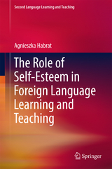 The Role of Self-Esteem in Foreign Language Learning and Teaching - Agnieszka Habrat