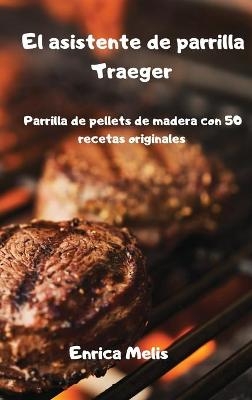 El asistente de parrilla Traeger