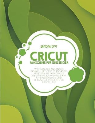 Cricut Maschine für Einsteiger