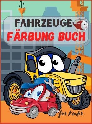 Fahrzeuge Farbung Buch für Kinder