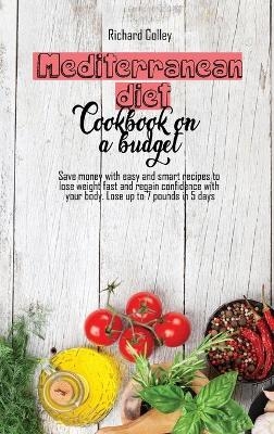 Mediterranean diet cookbook on a budget