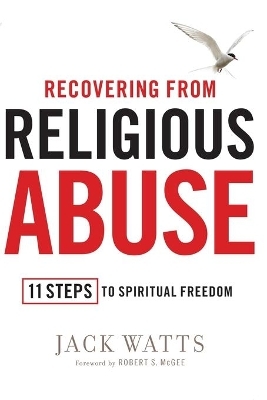 Recovering from Religious Abuse - Jack Watts