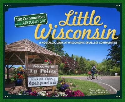Little Wisconsin - Melinda Anne Roberts