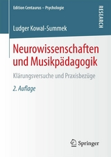 Neurowissenschaften und Musikpädagogik -  Ludger Kowal-Summek