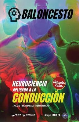 Baloncesto. Neurociencia aplicada a la conducci&oacute;n - Grupo Iafides