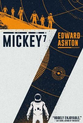 Mickey7 - Edward Ashton