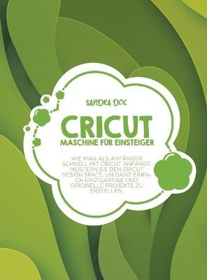 Cricut Maschine für Einsteiger