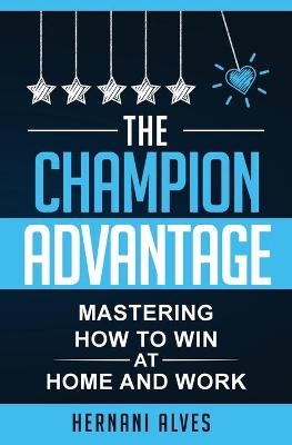 The Champion Advantage