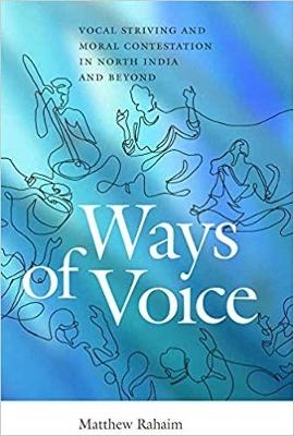 Ways of Voice - Matthew Rahaim