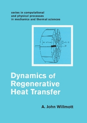 Dynamics of Regenerative Heat Transfer - John A Willmott