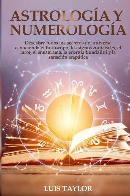 Astrology And Numerology Mastery