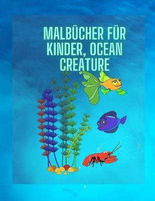 F&auml;rbung B&uuml;cher f&uuml;r Kinder, Ozean Kreatur (New version) - Oia Alexan